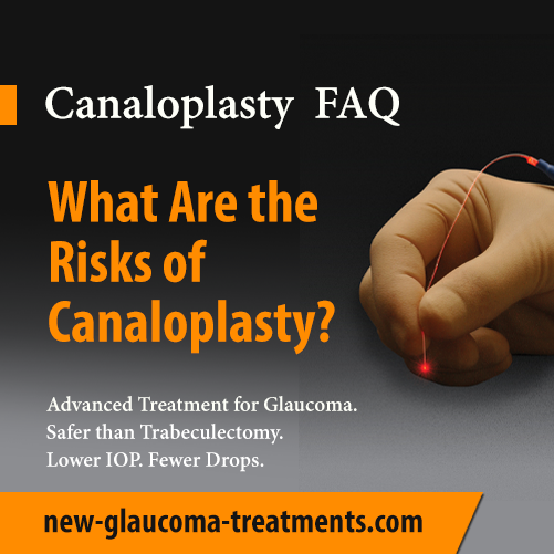 What Are the Risks of Canaloplasty?