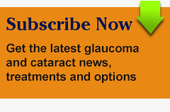 Subscribe to New Glaucoma Treatments Newsletter