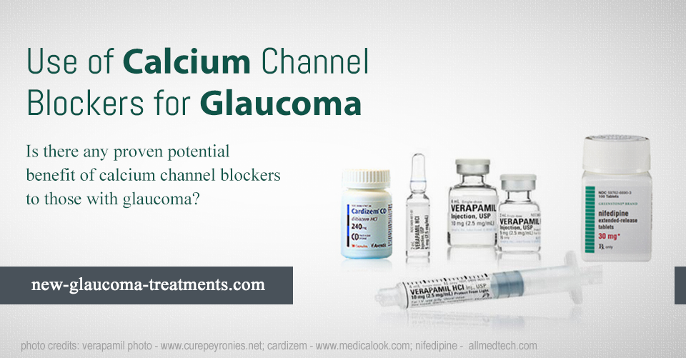 Use of Calcium Channel Blockers for Glaucoma