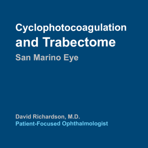 Cyclophotocoagulation and Trabectome