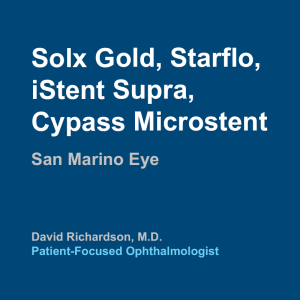 Solx Gold, Starflo, iStent Supra, Cypass Microstent