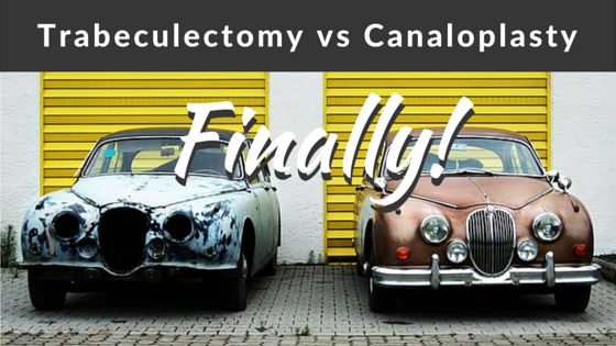 Trabeculectomy versus Canaloplasty (TVC study)