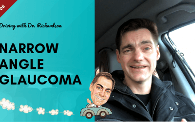 What is Narrow Angle or Angle-Closure Glaucoma?  | Driving with Dr. David Richardson Ep 08